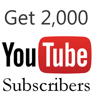 Get 2000 youtube subscribers