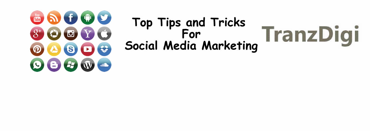 Top Social Media Marketing Tips and Tricks