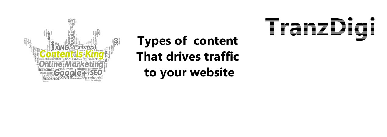 Types of Content that drives traffic to your website
