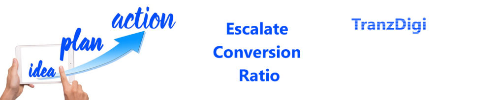 Escalate Conversion Ratio